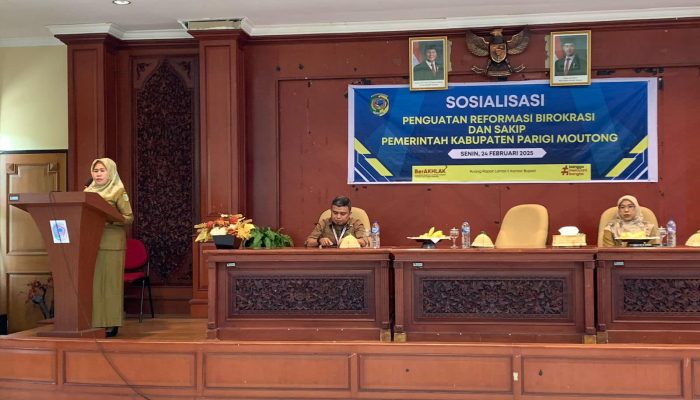 Sosialisasi Reformasi Birokrasi dan SAKIP, Pemkab Parigi Moutong Tekankan Profesionalisme ASN